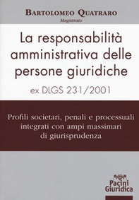 La responsabilità amministrativa delle persone giuridiche ex D.Lgs 231-2001 - Librerie.coop