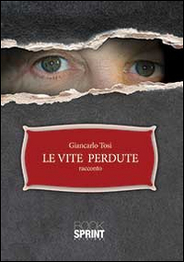 Le vite perdute - Librerie.coop Le vite perdute - Librerie.coop