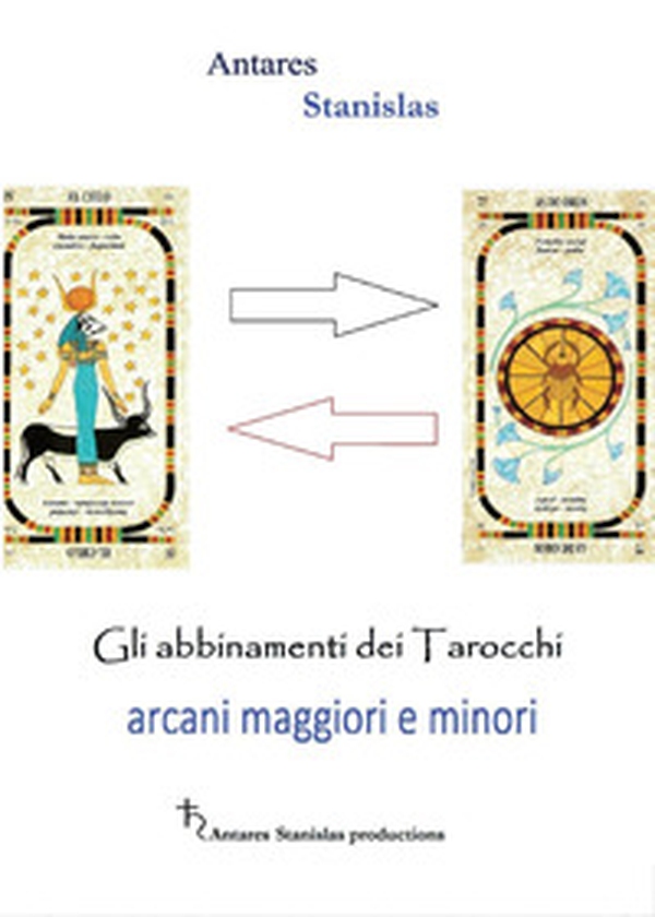 Tarocchi. Abbinamenti fra arcani maggiori e minori - Librerie.coop Tarocchi. Abbinamenti fra arcani maggiori e minori - Librerie.coop