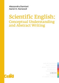Scientific english: conceptual understanding and abstract writing - Librerie.coop