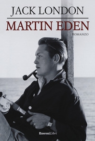 Martin Eden - Librerie.coop Martin Eden - Librerie.coop