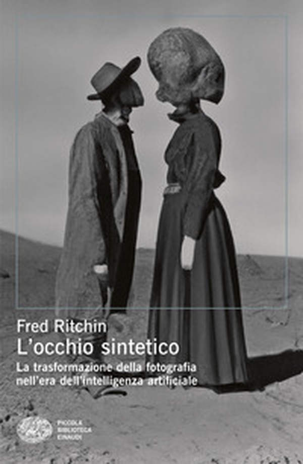 L'occhio sintetico. La trasformazione della fotografia nell'era dell'intelligenza artificiale - Librerie.coop L'occhio sintetico. La trasformazione della fotografia nell'era dell'intelligenza artificiale - Librerie.coop