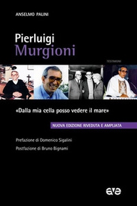 Pierluigi Murgioni. «Dalla mia cella posso vedere il mare» - Librerie.coop