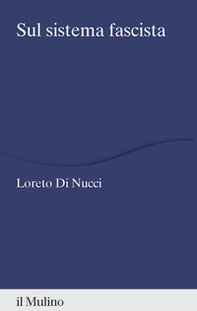 Sul sistema fascista - Librerie.coop