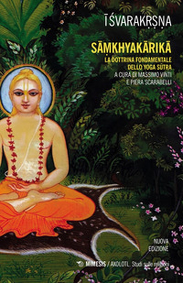 Samkhyakarika. La dottrina fondamentale dello yoga sutra - Librerie.coop Samkhyakarika. La dottrina fondamentale dello yoga sutra - Librerie.coop
