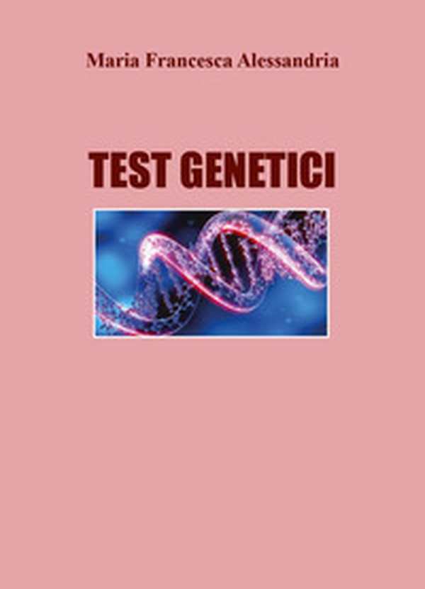 Test genetici - Librerie.coop Test genetici - Librerie.coop