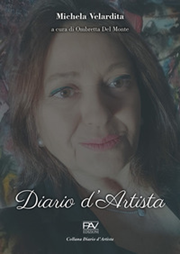 Diario d'artista. Michela Velardita - Librerie.coop Diario d'artista. Michela Velardita - Librerie.coop