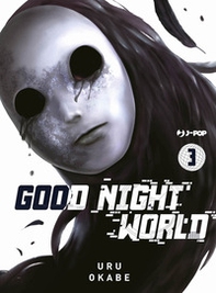 Good night world - Vol. 3 - Librerie.coop Good night world - Vol. 3 - Librerie.coop