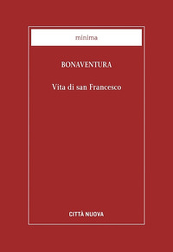 Vita di San Francesco - Librerie.coop Vita di San Francesco - Librerie.coop