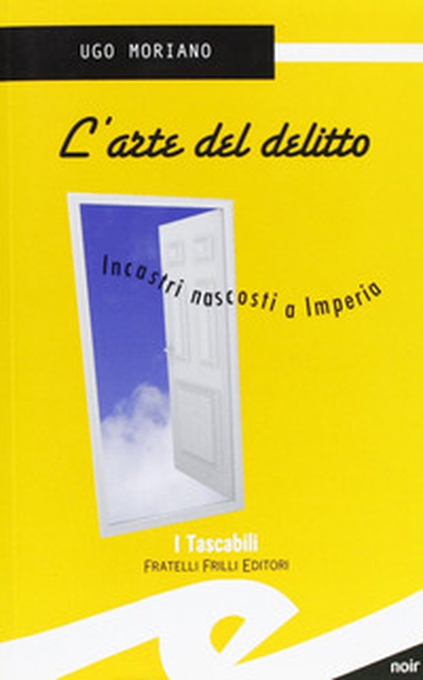 L'arte del delitto. Incastri nascosti a Imperia - Librerie.coop L'arte del delitto. Incastri nascosti a Imperia - Librerie.coop