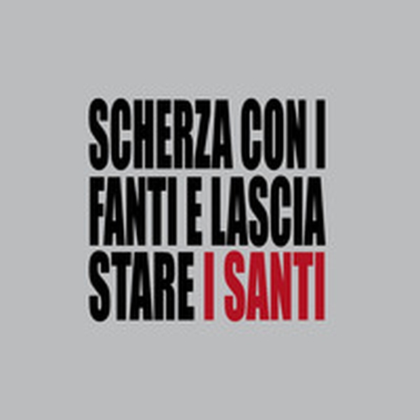 Scherza con i fanti e lascia stare i santi - Librerie.coop Scherza con i fanti e lascia stare i santi - Librerie.coop