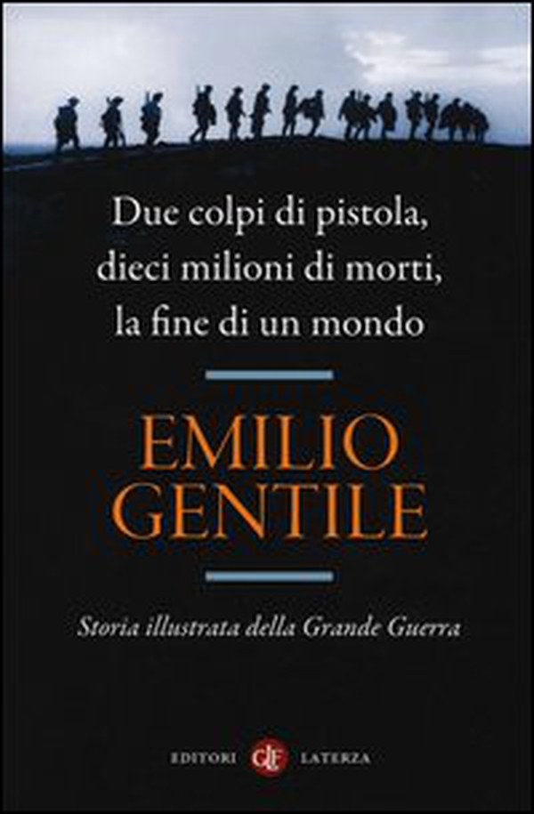 Due colpi di pistola, dieci milioni di morti, la fine di un mondo. Storia illustrata della grande guerra - Librerie.coop Due colpi di pistola, dieci milioni di morti, la fine di un mondo. Storia illustrata della grande guerra - Librerie.coop
