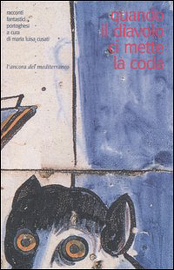 Quando il diavolo ci mette la coda. Racconti fantastici portoghesi - Librerie.coop Quando il diavolo ci mette la coda. Racconti fantastici portoghesi - Librerie.coop
