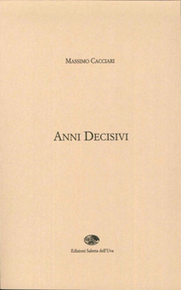 Anni decisivi - Librerie.coop Anni decisivi - Librerie.coop