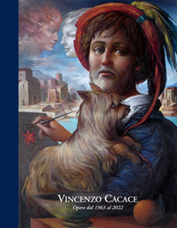 Vincenzo Cacace. Opere dal 1936 al 2022 - Librerie.coop Vincenzo Cacace. Opere dal 1936 al 2022 - Librerie.coop