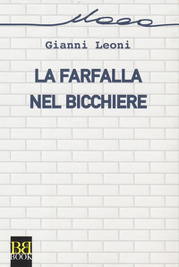 La farfalla nel bicchiere - Librerie.coop La farfalla nel bicchiere - Librerie.coop