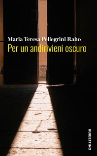 Per un andirivieni oscuro - Librerie.coop