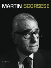 Martin Scorsese. Catalogo della mostra (Berlino, 10 gennaio-12 maggio 2013; Torino, 13 giugno-15 settembre 2013). Ediz. italiana e inglese - Librerie.coop