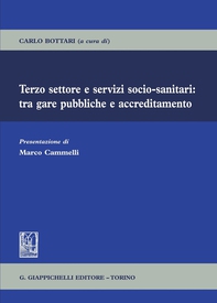 Terzo settore e servizi socio-sanitari: tra gare pubbliche e accreditamento - Librerie.coop Terzo settore e servizi socio-sanitari: tra gare pubbliche e accreditamento - Librerie.coop