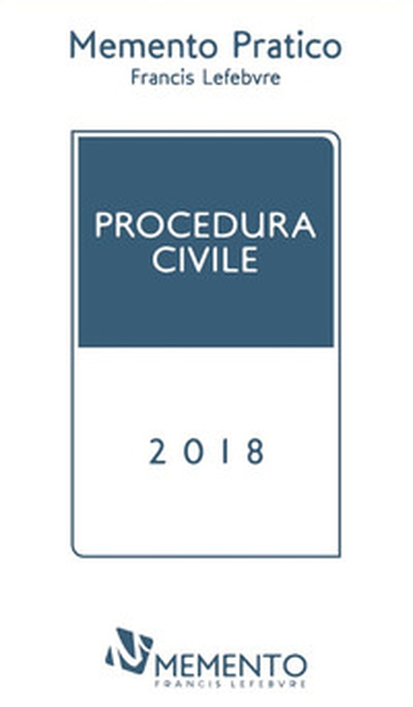 Memento Procedura civile 2018 - Librerie.coop Memento Procedura civile 2018 - Librerie.coop