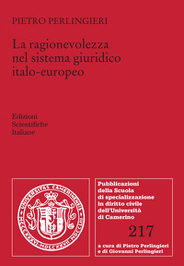 La ragionevolezza nel sistema giuridico italo-europeo - Librerie.coop