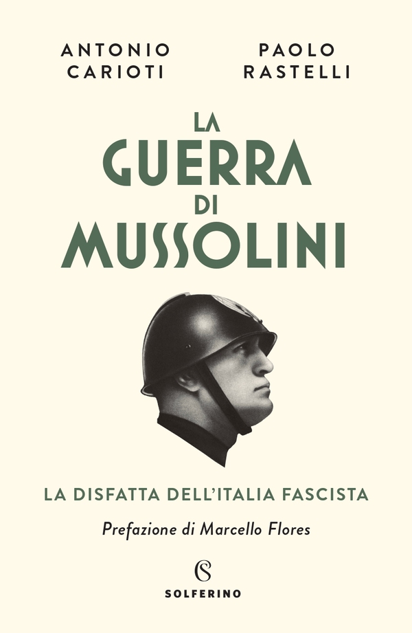 La guerra di Mussolini - Librerie.coop La guerra di Mussolini - Librerie.coop