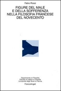 Figure del male e della sofferenza nella filosofia francese del Novecento - Librerie.coop Figure del male e della sofferenza nella filosofia francese del Novecento - Librerie.coop