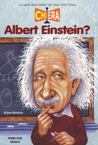 Chi era Albert Einstein? - Librerie.coop Chi era Albert Einstein? - Librerie.coop