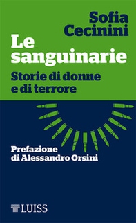 Le sanguinarie. Storie di donne e di terrore - Librerie.coop
