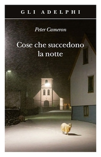 Cose che succedono la notte - Librerie.coop
