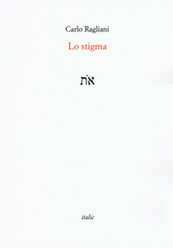Lo stigma - Librerie.coop Lo stigma - Librerie.coop