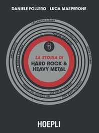 La storia di hard rock & heavy metal - Librerie.coop La storia di hard rock & heavy metal - Librerie.coop