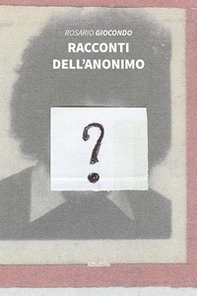 Racconti dell'anonimo - Librerie.coop