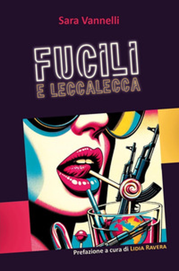 Fucili e leccalecca - Librerie.coop Fucili e leccalecca - Librerie.coop