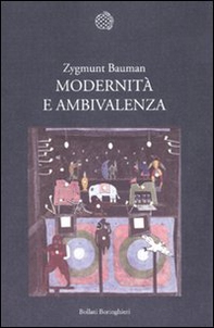 Modernità e ambivalenza - Librerie.coop Modernità e ambivalenza - Librerie.coop