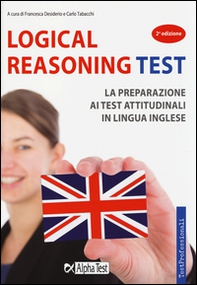 Logical reasoning test. La preparazione ai test attitudinali in lingua inglese - Librerie.coop Logical reasoning test. La preparazione ai test attitudinali in lingua inglese - Librerie.coop
