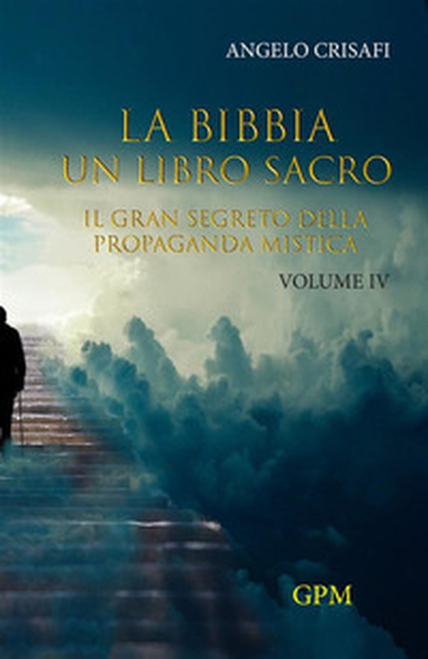La Bibbia. Un libro sacro - Vol. 4 - Librerie.coop La Bibbia. Un libro sacro - Vol. 4 - Librerie.coop