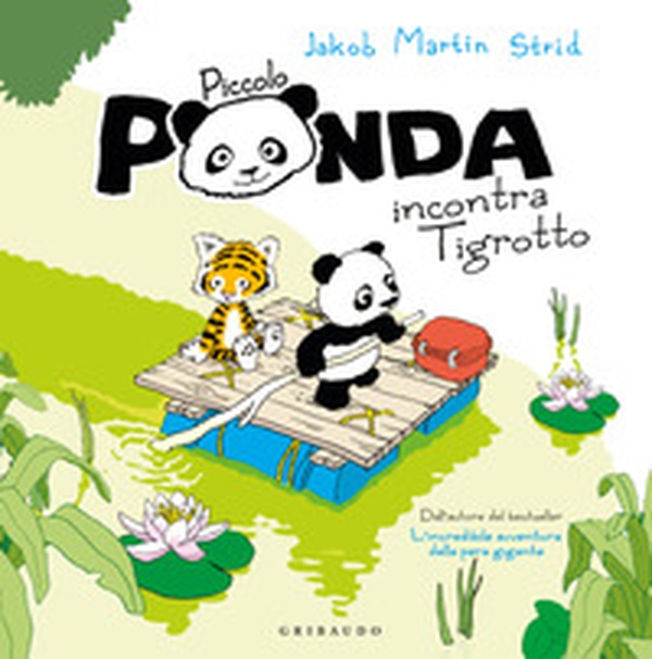 Piccolo Panda incontra Piccola Tigre - Librerie.coop