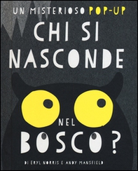 Chi si nasconde nel bosco? Libro pop-up - Librerie.coop