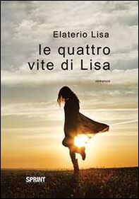 Le quattro vite di Lisa - Librerie.coop
