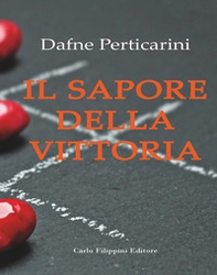 Il sapore della vittoria - Librerie.coop