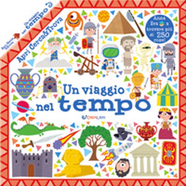 Un viaggio nel tempo. Apri cerca & trova - Librerie.coop Un viaggio nel tempo. Apri cerca & trova - Librerie.coop