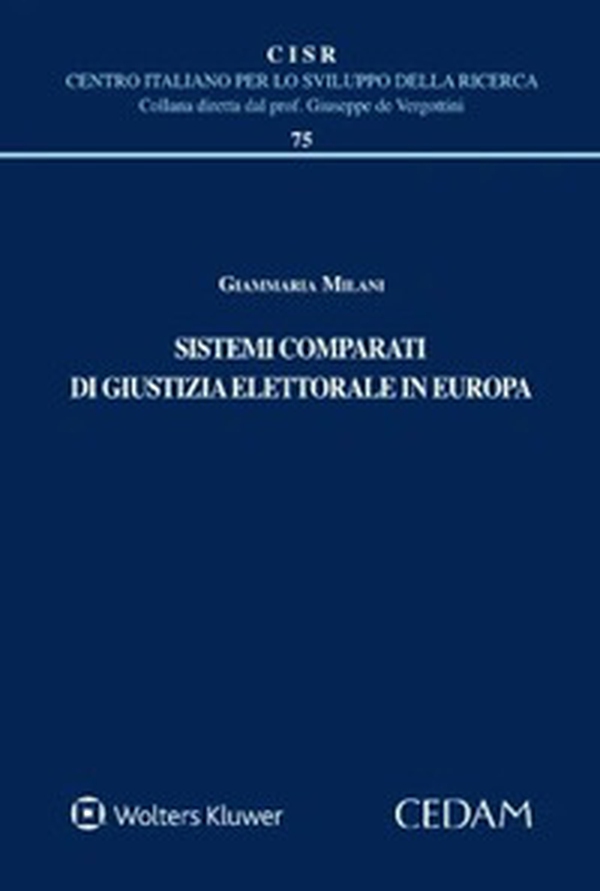 Sistemi comparati di giustizia elettorale in Europa - Librerie.coop Sistemi comparati di giustizia elettorale in Europa - Librerie.coop