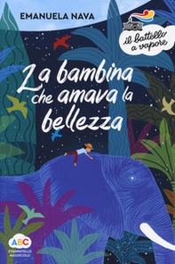 La bambina che amava la bellezza - Librerie.coop La bambina che amava la bellezza - Librerie.coop