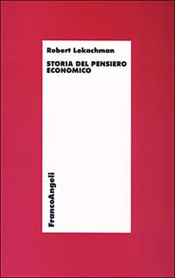 Storia del pensiero economico - Librerie.coop
