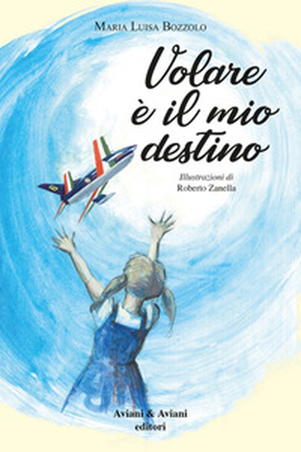 Volare è il mio destino - Librerie.coop Volare è il mio destino - Librerie.coop