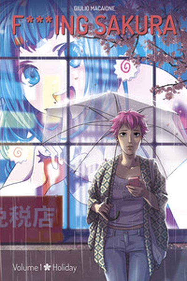 F***ing Sakura - Vol. 1 - Librerie.coop F***ing Sakura - Vol. 1 - Librerie.coop