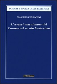 L'esegesi musulmana del Corano nel secolo ventesimo - Librerie.coop L'esegesi musulmana del Corano nel secolo ventesimo - Librerie.coop