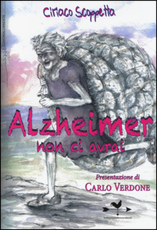 Alzheimer non ci avrai - Librerie.coop Alzheimer non ci avrai - Librerie.coop
