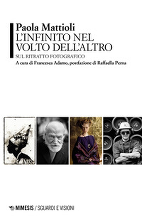 L'infinito nel volto dell'altro. Sul ritratto fotografico - Librerie.coop L'infinito nel volto dell'altro. Sul ritratto fotografico - Librerie.coop